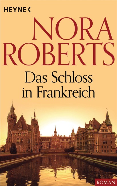 Das Schloss in Frankreich - Nora Roberts