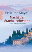 Cover-Bild zum Titel 'Nacht der Stachelschweine: Laura Gottbergs erster Fall' von 'Felicitas Mayall'