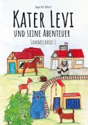 Cover-Bild zum Titel 'Kater Levi und seine Abenteuer' von 'Ingo M. Ebert'