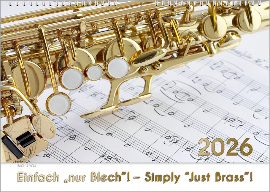 Blech-Instrumente - Musik-Kalender 2026, DIN A4 - Peter Bach Jr.