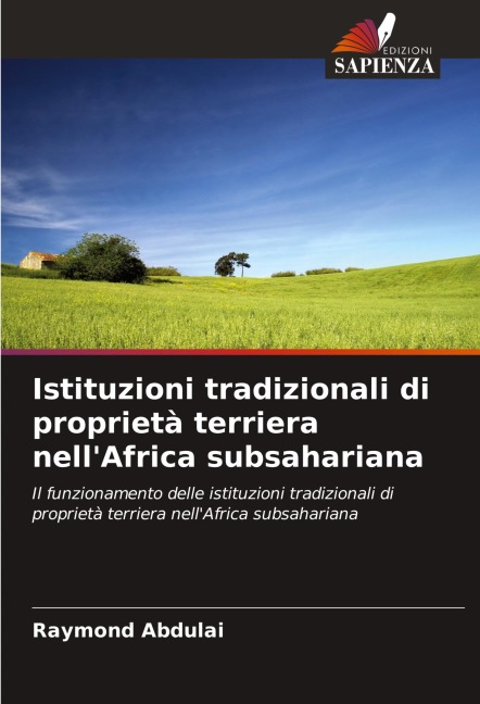Istituzioni tradizionali di proprietà terriera nell'Africa subsahariana - Raymond Abdulai