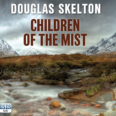 Children of the Mist - Douglas Skelton