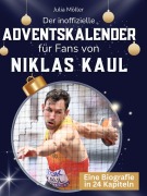 Cover-Bild zum Titel 'Der inoffizielle Adventskalender für Fans von Niklas Kaul' von 'Julia Möller'