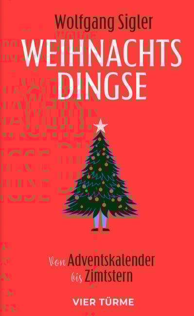 Weihnachtsdingse - Wolfgang Sigler