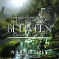 The Realm Between Lib/E: The Curse - Phoenix Grey