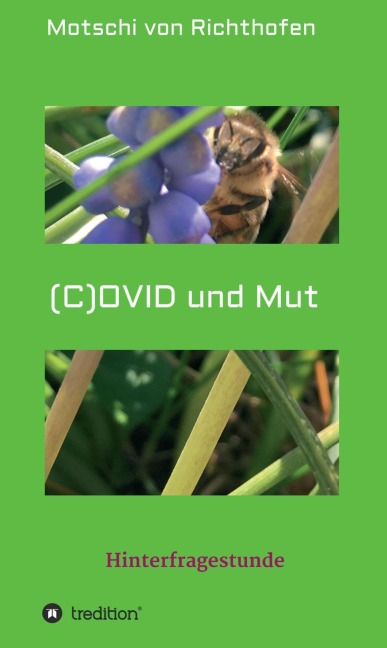 (C) OVID und Mut - Motschi Von Richthofen