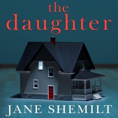 The Daughter Lib/E - Jane Shemilt