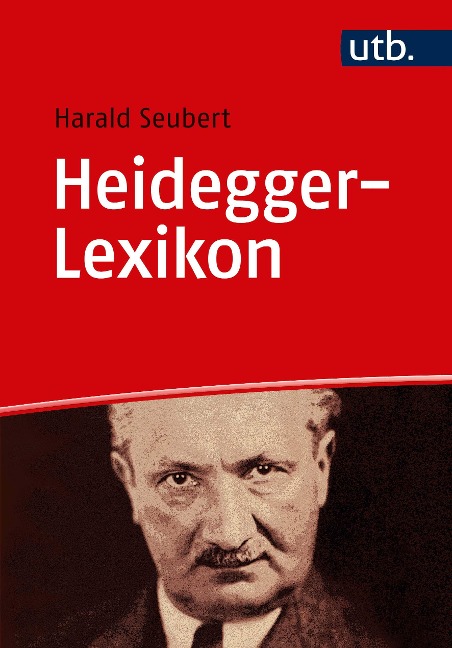 Heidegger-Lexikon - Harald Seubert