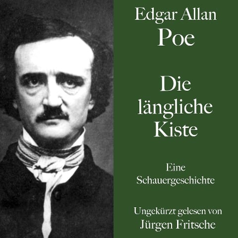 Die längliche Kiste - Edgar Allan Poe