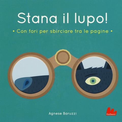 Stana il lupo! - Agnese Baruzzi
