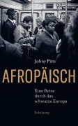 Cover-Bild zum Titel 'Afropäisch' von 'Johny Pitts'