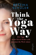 Cover-Bild zum Titel 'Think The Yoga Way' von 'Bettina Schuler'
