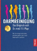 Cover-Bild zum Titel 'Darmreinigung. Das Original nach Dr. med. F.X. Mayr' von 'Erich Rauch'