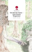 Cover-Bild zum Titel 'Ein Ruf der Natur - Zoes letzter Wegweiser. Life is a Story - story.one' von 'Ronja Raestrup'