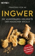 Cover-Bild zum Titel 'Ingwer' von 'Franziska von Au'