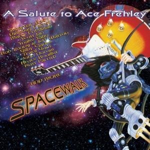 Spacewalk - A Salute To Ace Frehley - Various Artists