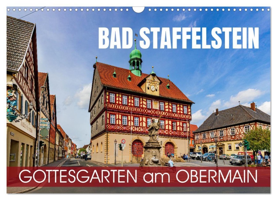 Bad Staffelstein - Gottesgarten am Obermain (Wandkalender 2025 DIN A3 quer), CALVENDO Monatskalender - Val Thoermer