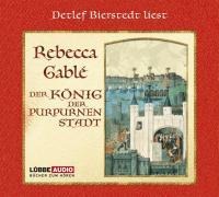 Der König der purpurnen Stadt - Rebecca Gablé