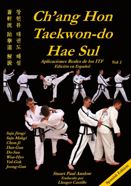 CH'ANG HON TAEKWON-DO HAE SUL - Stuart Paul Anslow