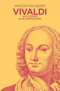 Cover-Bild zum Titel 'Vivaldi. Vita e opere di un compositore' von 'Walter Kolneder'