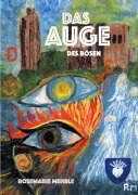 Cover-Bild zum Titel 'Das Auge des Bösen' von 'Rosemarie Mehrle'