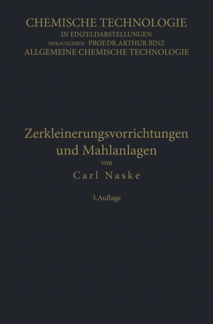 Zerkleinerungs-Vorrichtungen und Mahlanlagen - Carl Naske