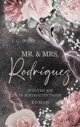 Cover-Bild zum Titel 'Mr. & Mrs. Rodríguez - In guten wie in schlechten Tagen' von 'J. G. Rose'