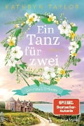 Cover-Bild zum Titel 'Ein Tanz für zwei' von 'Kathryn Taylor'