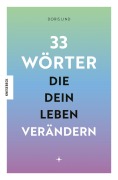 Cover-Bild zum Titel '33 Wörter, die dein Leben verändern' von 'Doris Lind'