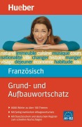 Cover-Bild zum Titel 'Grund- und Aufbauwortschatz Französisch' von 'Thérèse Buffard'