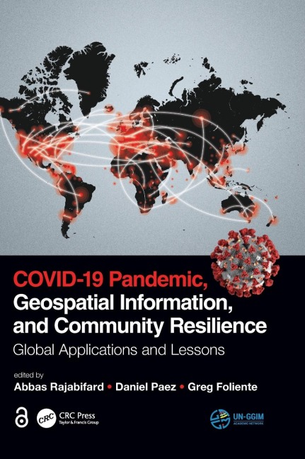 COVID-19 Pandemic, Geospatial Information, and Community Resilience - 