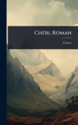 Cover-Bild zum Titel 'ChÃ(c)ri, Roman' von 'Colette'