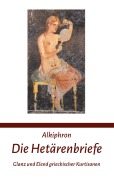 Cover-Bild zum Titel 'Die Hetärenbriefe' von 'Alkiphron'