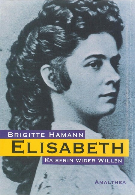 Elisabeth - Brigitte Hamann