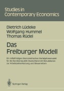 Cover-Bild zum Titel 'Das Freiburger Modell' von 'Dietrich Lüdeke, Thomas Rüdel, Wolfgang Hummel'