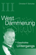 Cover-Bild zum Titel 'Westdämmerung' von 'Christian Friedrich Schultze'