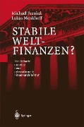 Cover-Bild zum Titel 'Stabile Weltfinanzen?' von 'Michael Frenkel, Lukas Menkhoff'
