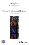 Cover-Bild zum Titel 'L'Evangile selon saint Matthieu' von 'Francis Lapierre, Pierre Watremez'