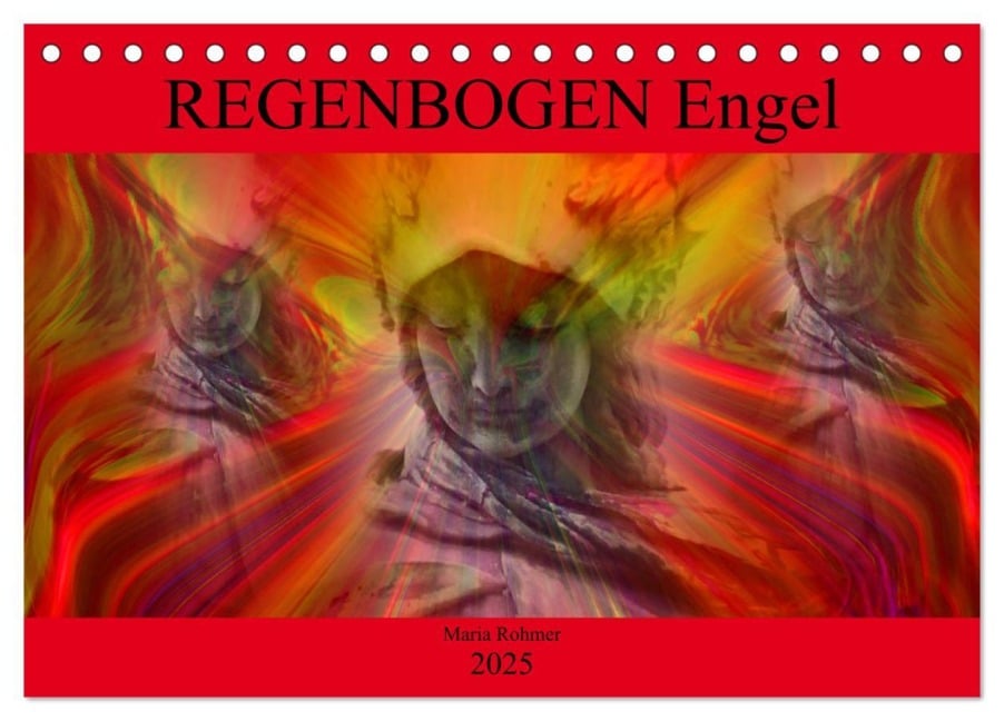 REGENBOGEN Engel (Tischkalender 2025 DIN A5 quer), CALVENDO Monatskalender - Maria Rohmer