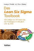 Cover-Bild zum Titel 'Das Lean Six Sigma Toolbook' von 'Michael L. George, David Rowlands, Marc Price, John Maxey'