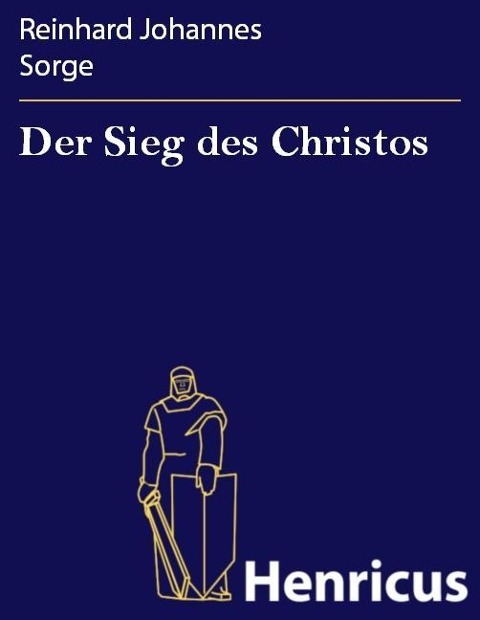 Der Sieg des Christos - Reinhard Johannes Sorge