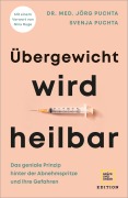 Cover-Bild zum Titel 'Übergewicht wird heilbar' von 'Jörg Puchta, Svenja Puchta'