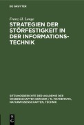 Cover-Bild zum Titel 'Strategien der Störfestigkeit in der Informationstechnik' von 'Franz-H. Lange'