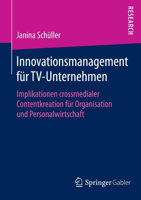 Innovationsmanagement für TV-Unternehmen - Janina Schüller