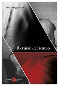 Cover-Bild zum Titel 'Il crinale del tempo' von 'Vittorio Graziosi'