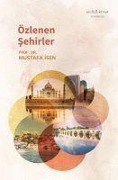 Özlenen Sehirler - Mustafa Isen