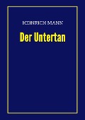 Cover-Bild zum Titel 'Der Untertan' von 'Heinrich Mann'