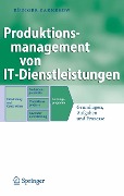 Cover-Bild zum Titel 'Produktionsmanagement von IT-Dienstleistungen' von 'Rüdiger Zarnekow'