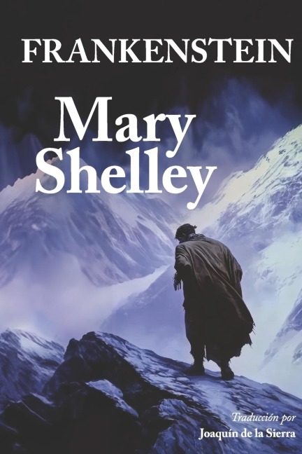 Frankenstein - Mary Shelley