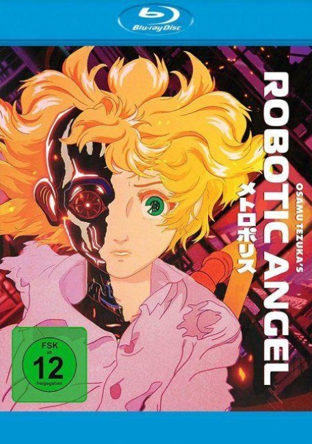 Robotic Angel - Osamu Tezuka, Thea Von Harbou, Katsuhiro Ôtomo, Fritz Lang, Marc Handler
